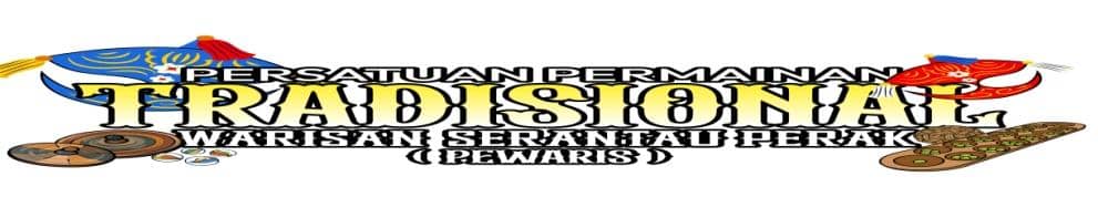 PERSATUAN PERMAINAN TRADISIONAL WARISAN SERANTAU PERAK